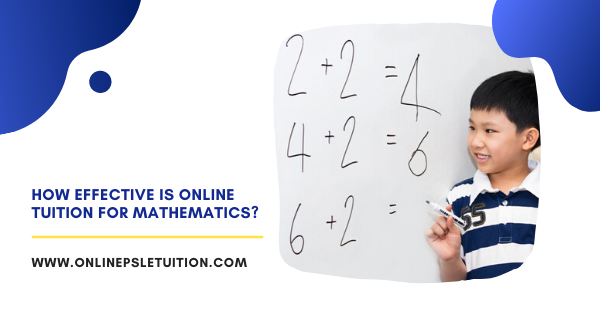How Effective is online tuition for Mathematics